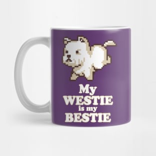 My Westie is My Bestie Mug